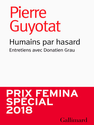 cover image of Humains par hasard. Entretiens avec Donatien Grau